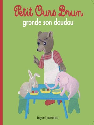cover image of Petit Ours Brun gronde son doudou